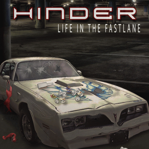 Hinder (USA) : Life in the Fastlane